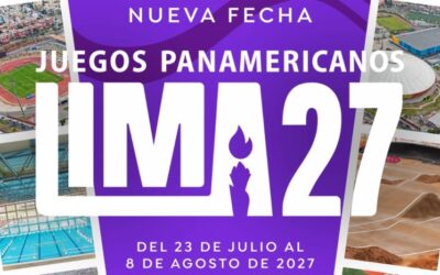 Los Juegos Panamericanos Lima 2027 cambia de fecha del 23 de Julio al 8 de agosto